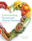 Image for Understanding Normal and Clinical Nutrition