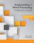 Image for Keyboarding and word processing  : complete course: Lessons 1-110 : Microsoft Word 2016