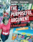 Image for The purposeful argument  : a practical guide
