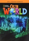 Image for Our World 5: Grammar Workbook (British English)