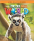 Image for Explore Our World 2: Grammar Workbook