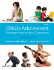 Image for Child and Adolescent Development in Your Classroom, Topic Approach
