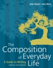 Image for The Composition of Everyday Life, Concise (w/ MLA9E and APA7E Updates)