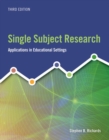 Image for Single subject research  : applications in educational and clinical settings