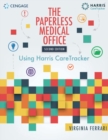 Image for The paperless medical office  : using Harris CareTracker