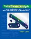 Image for Finite Element Analysis with SOLIDWORKS Simulation