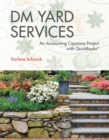 Image for DM Yard Services: An Accounting Capstone Project with QuickBooks
