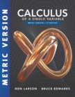 Image for Calculus, Single Variable, International Metric Edition.