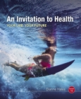 Image for Invitation to Health, 18th Edition.