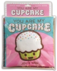 Image for You Are My Cupcake: A Cloth Book : A Cloth Book