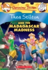 Image for Thea Stilton and the Madagascar Madness (Thea Stilton #24)
