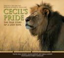 Image for Cecil&#39;s Pride: The True Story of a Lion King
