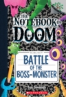 Image for Battle of the Boss-Monster: A Branches Book (The Notebook of Doom #13)