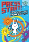 Image for Super Rabbit Boy Powers Up! A Branches Book (Press Start! #2)