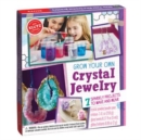 Image for GROW YOUR OWN CRYSTAL JEWELRY