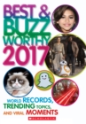 Image for Best &amp; Buzzworthy 2017 : World Records, Trending Topics, and Viral Moments