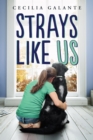 Image for The Strays Like Us