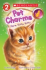 Image for Pet Charms #3: Here, Kitty, Kitty (Scholastic Reader, Level 2)