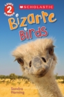 Image for Bizarre Birds (Scholastic Reader, Level 2)
