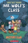 Image for Mystery Club: A Graphic Novel (Mr. Wolf&#39;s Class #2)