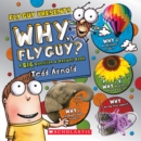 Image for Why, Fly Guy?: Answers to Kids&#39; BIG Questions (Fly Guy Presents)