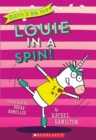 Image for Louie in a Spin! (Unicorn in New York #3)