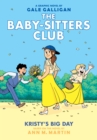 Image for Kristy&#39;s Big Day: A Graphic Novel (The Baby-Sitters Club #6)