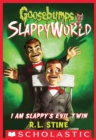 Image for I Am Slappy&#39;s Evil Twin