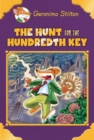Image for The Hunt for the 100th Key (Geronimo Stilton: Special Edition)
