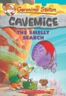 Image for The Smelly Search (Geronimo Stilton Cavemice #13)