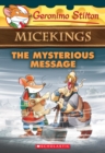 Image for The Mysterious Message (Geronimo Stilton Micekings #5)