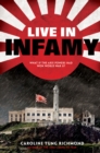 Image for Live in Infamy (a companion to The Only Thing to Fear)