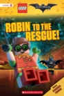 Image for Robin to the Rescue! (The LEGO Batman Movie: Reader)