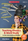 Image for Teaching Phonics &amp; Word Study in the Intermediate Grades, 2nd Edition : Updated &amp; Revised