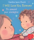 Image for I Will Love You Forever / Te amare por siempre (Bilingual)