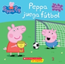 Image for Peppa Pig: Peppa juega futbol (Peppa Plays Soccer)