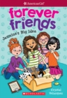Image for Jasmine&#39;s Big Idea (American Girl: Forever Friends #1)