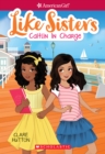 Image for Caitlin in Charge (American Girl: Like Sisters #4)