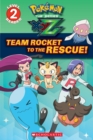 Image for Team Rocket to the Rescue! (Pokemon Kalos: Scholastic Reader, Level 2)