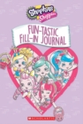 Image for Fun-tastic Fill-In Journal (Shopkins: Shoppies)
