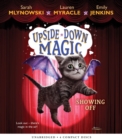 Image for Showing Off (Upside-Down Magic #3)