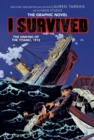 Image for I Survived the Sinking of the Titanic, 1912: A Graphic Novel (I Survived Graphic Novel #1)