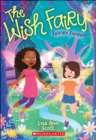 Image for Fairies Forever (The Wish Fairy #4)
