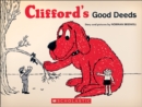 Image for Clifford&#39;s Good Deeds (Vintage Hardcover Edition)