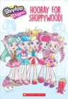 Image for Hooray for Shoppywood!(Shopkins: Shoppies)