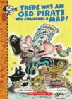 Image for There Was an Old Pirate Who Swallowed a Map!