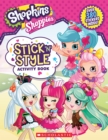 Image for Stick &#39;n&#39; Style Activity Book (Shopkins: Shoppies)