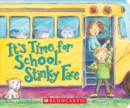 Image for It&#39;s Time for School, Stinky Face (Board Book)
