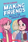 Image for Making Friends: Back to the Drawing Board