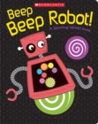 Image for Beep Beep Robot! A Spinning Gears Book